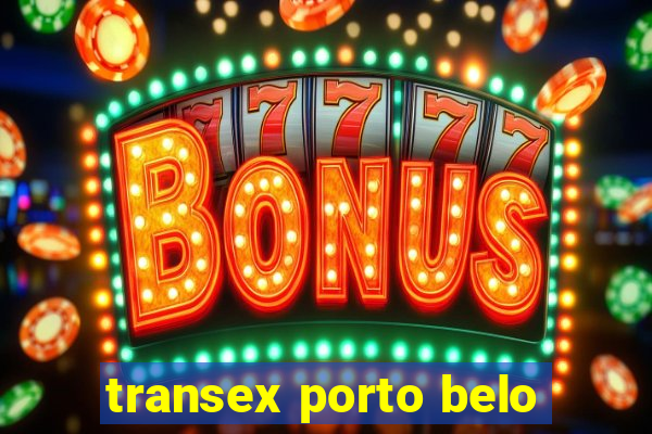 transex porto belo